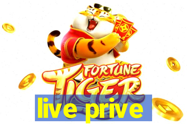 live prive